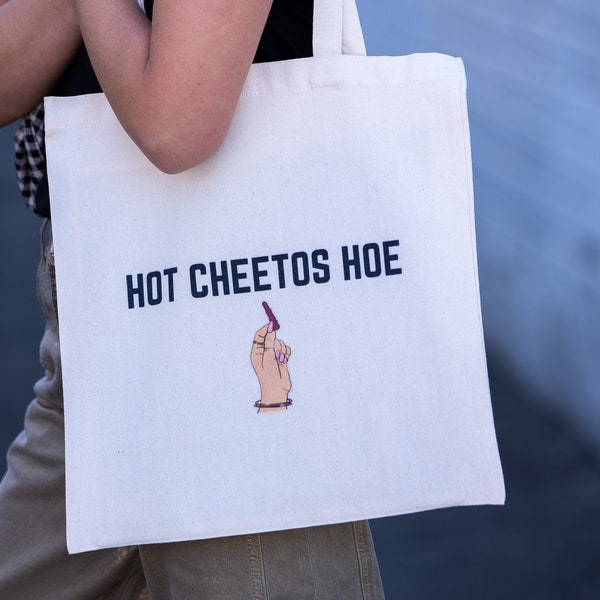 Hot Cheetos hoe tote, Bag for Women, Bag for Men, Funny Tote Bag, Birthday Gift Bag, Gift for Friend, Shopping Bag, Gym bag, Spicy