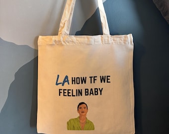 Bolsa de tela de John Summit: "¡Los Ángeles, qué bien nos sentimos, cariño!"