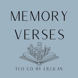 May include: A blue background with the text "MEMORY VERSES" in black font. Below the text is a black line drawing of an open book with flowers growing out of it. The text "FLO CO. BY LILLILAN" is below the book.