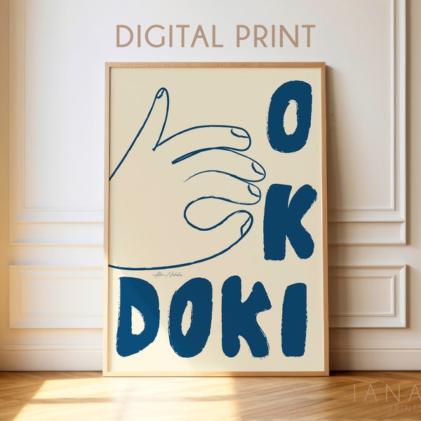 Okie Dokie Print - Trendy Blue Print - Mid Century Print - Hand Drawn Sketch Print - Aesthetic wall art - Typography Print - Trendy Print