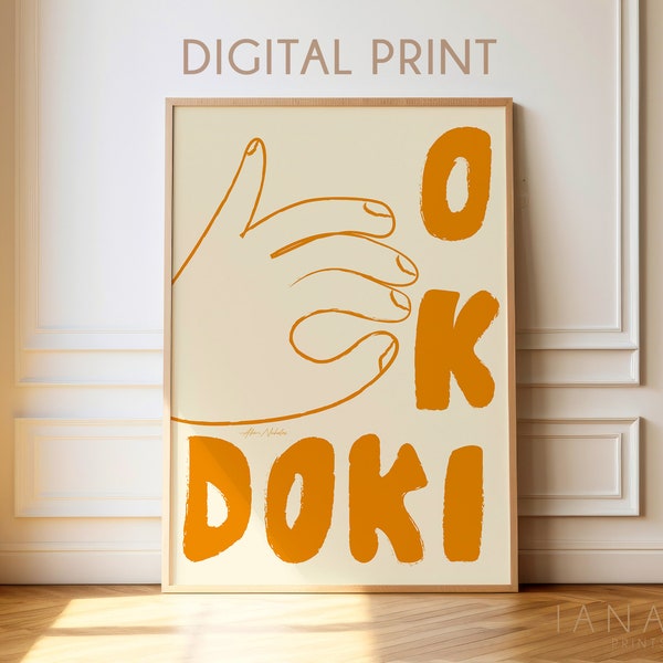 Okie Dokie Print - Trendy Orange Print - Mid Century Print - Hand Drawn Sketch Print - Aesthetic wall art - Typography Print - Trendy Print