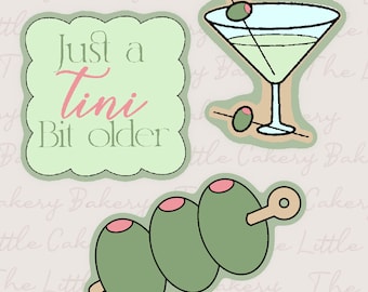 Martini Cookie Cutter Set: 'Just a Tini Bit Older' Embossed Label