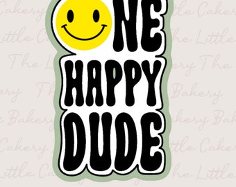 One Happy Dude Cookie Cutter STL File: Labeled Cutter (Digital Download)