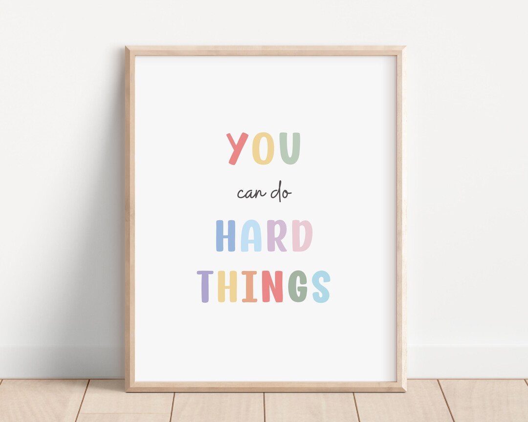 You Can Do Hard Things Poster, Educational Art, Calm Down Corner ...