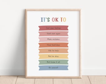 Puede incluir: Un póster enmarcado con las palabras "IT'S OK TO" en la parte superior, seguido de una lista de afirmaciones en pancartas coloridas. Las afirmaciones incluyen "Feel your feelings", "Start over again" y "Be yourself".