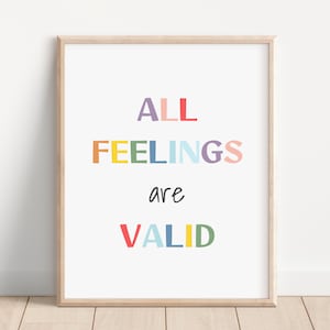 Todos los sentimientos son cartel válido, sentimientos, decoración del aula, Psicólogo Escolar, Salud Mental, Decoración de la Oficina del Consejero, impresión de rincón tranquilo