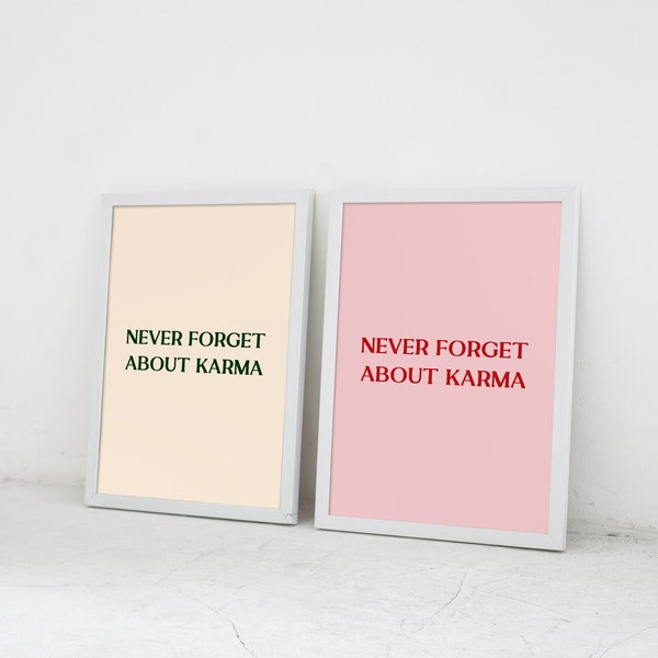 Affiche "Never Forget About Karma" - Téléchargement instantané