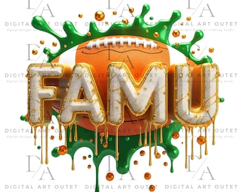 May include: A green and gold football with the word "FAMU" in gold letters dripping with gold paint. The football is surrounded by green and gold paint splatters.