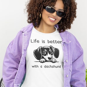 Cute Dachshund T-shirt Life Is Better Dachshund T-shirt Summer Dog T-shirt Cute Dachshund Shirt Dachshund Gift Dog Lover Dachshund Mom