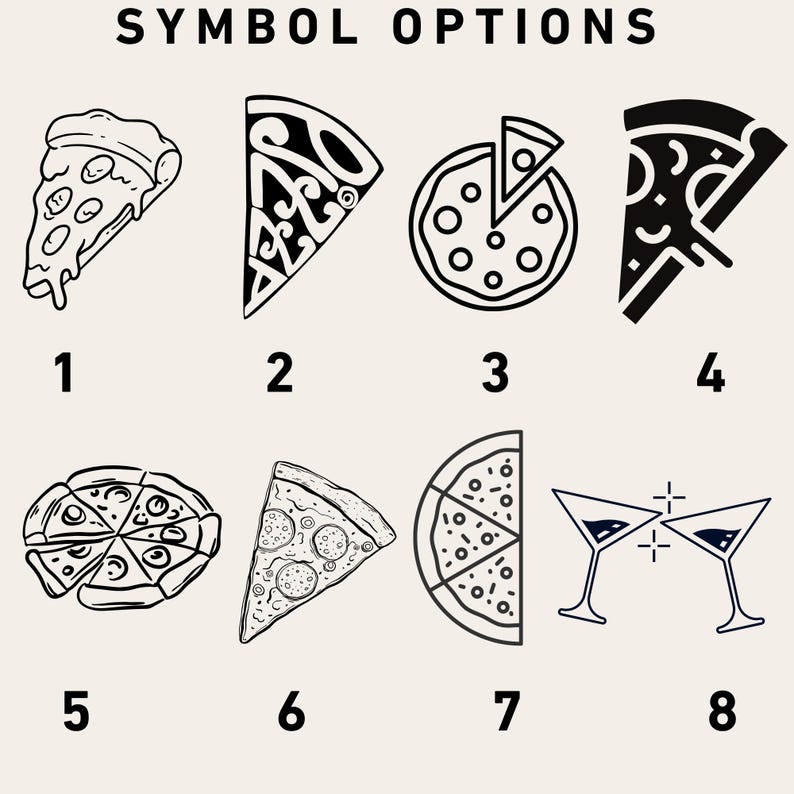 May include: An image with the text "SYMBOL OPTIONS" at the top. Below the text are eight black and white pizza-themed illustrations, each numbered from 1 to 8. The illustrations include pizza slices, whole pizzas, and martini glasses.