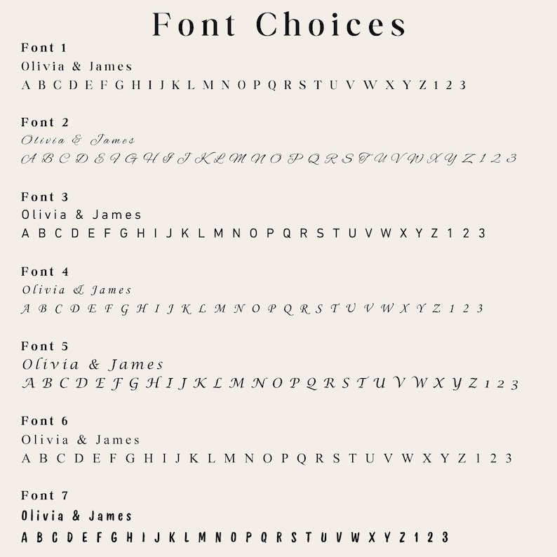 May include: A beige background displays seven font choices, each with a sample alphabet, numbers, and the name "Olivia & James." The title "Font Choices" is at the top. The fonts vary in style, from classic to script.