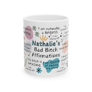 Personalized Bad Bitch Affirmations Mug, Self Love Mug, Bad Bitch Energy, Daily Reminder Cup, Swear Mug, Swear Affirmation, Positivity Mug