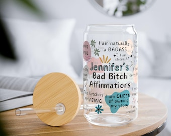 Personalized Affirmations Glass Tumbler, Bad Bitch Empowerment Cup, Motivational Drinkware for Self-Care, Best Friend Gift, Affirmation Jar