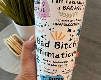 Bad Bitch Affirmations Travel Tumbler 20oz, Funny Insults Mug, Curse Word Gift, Inappropriate Drinkware, Stainless Steel Thermos, Swear Gift