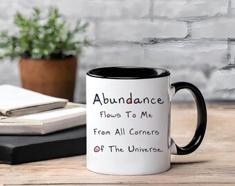 Universe Affirmations Mug, Abundance, Daily Affirmations Mug, Affirmation Coffee Mug, Positive Affirmations Mug, Affirmation Mug, 11oz mug