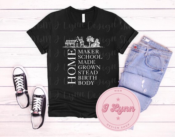 Homemaker, Homeschool, Homemade, Homegrown, Homestead, Homebirth