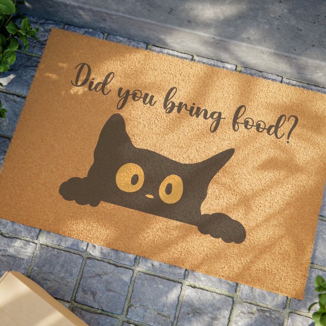 Black Cat Outdoor Doormat Did You Bring Food Doormat Funny Etsy