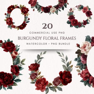 Könnte beinhalten: Eine Sammlung von Aquarell-Burgunder-Blumenrahmen. Die Rahmen zeigen Rosen und Pfingstrosen in Burgunder, Rot und Creme, mit grünem Laub. Der Text lautet "20 Commercial Use PNG Burgundy Floral Frames Watercolor PNG Bundle."