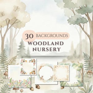 Op de afbeelding: Aquarel achtergronden met een boskwekerij thema. De afbeelding toont een verscheidenheid aan vierkante en cirkelvormige ontwerpen met illustraties van paddenstoelen, bloemen en bosdieren. De tekst luidt "30 Backgrounds Woodland Nursery."