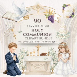 May include: Watercolor Holy Communion clipart bundle with a dove, cross, chalice, and children praying. The image includes the text "90 COMMERCIAL USE HOLY COMMUNION CLIPART BUNDLE WATERCOLOR PNG TRANSPARENT".