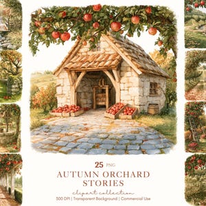 Pode incluir: Uma coleção digital de 25 imagens PNG intitulada Autumn Orchard Stories, apresentando ilustrações em estilo aquarela de casas de pedra, macieiras com frutos vermelhos, caixas de madeira, rodas d'água e paisagens de pomares.