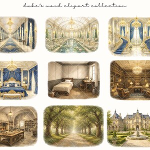 Op de afbeelding: Watercolor clipart collectie met negen illustraties van elegante interieur- en exterieursc&egrave;nes. Bevat een grote hal, een zonnige serre, een slaapkamer, een bibliotheek, een keuken, een met bomen omzoomd pad en een statig herenhuis. De tekst "duke's maid clipart collection" staat bovenaan.