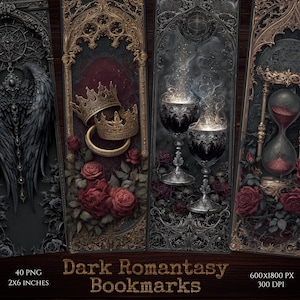 Könnte beinhalten: Vier Lesezeichen im gotischen Stil mit dunklen Bildern. Designs umfassen Engelsflügel, Kronen, Kelche und eine Sanduhr, alle mit verzierten Rändern und Rosen umrahmt. Der Text "Dark Romantasy Bookmarks" ist sichtbar.