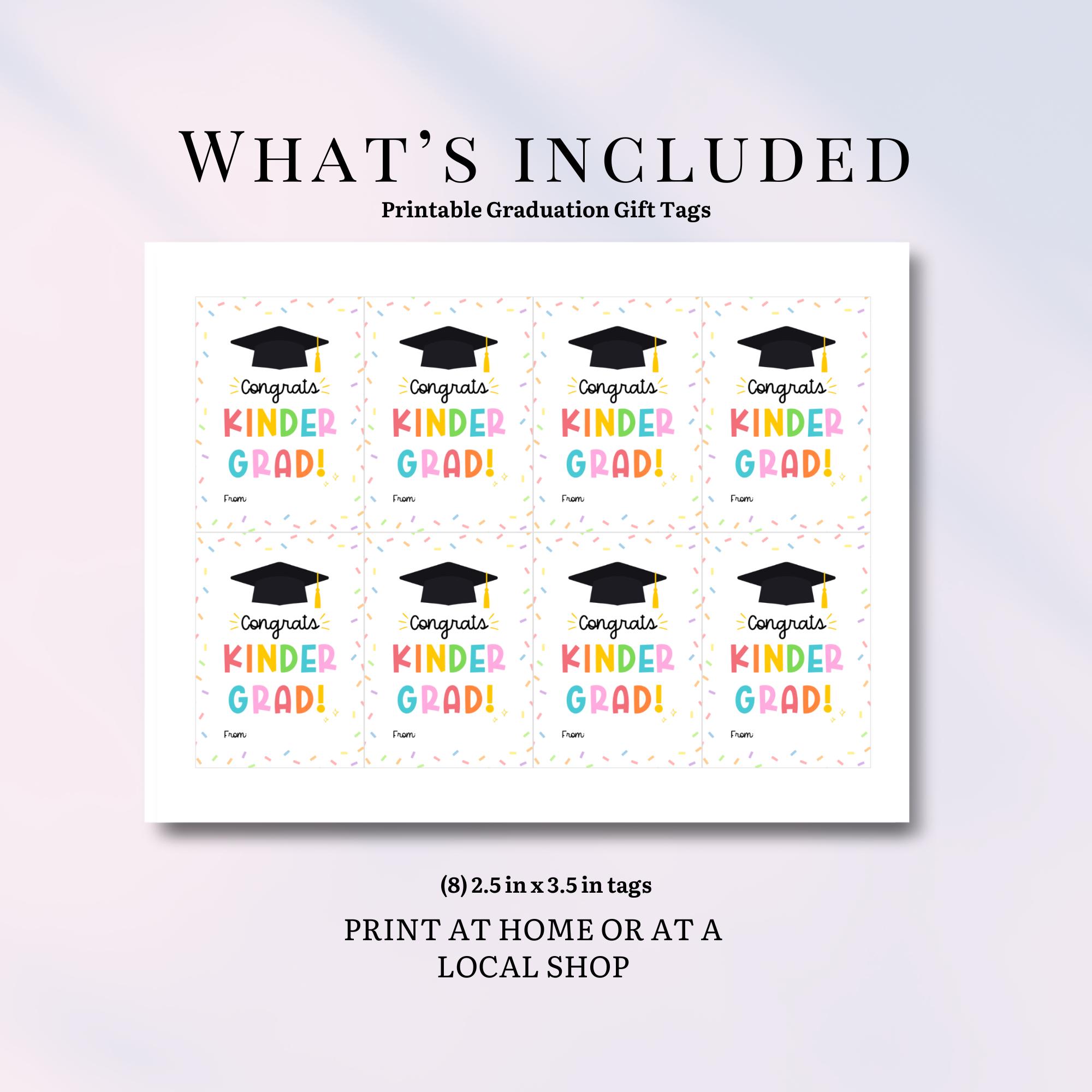 Printable Graduation Gift Tags, Congrats Kinder Grad Class of 2026 ...