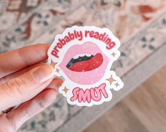 Probably Reading Smut Holographic Sticker