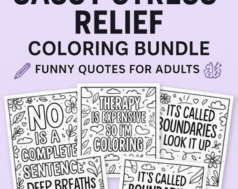 Sarcastic Adult Coloring Pages: 70+ Funny Stress Relief Quotes (PDF Bundle)