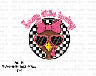 Sassy Turkey PNG: Thanksgiving Sublimation Design (Digital Download)