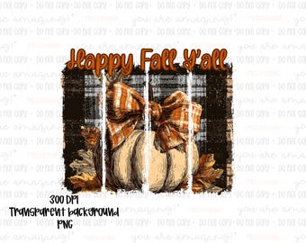 Plaid Pumpkin PNG: Happy Fall Y'all Sublimation Design (Digital Download)