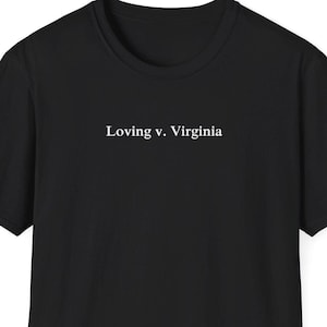 Maglietta Loving v. Virginia, Maglietta con caso legale, Maglietta con legge, Regalo per avvocato, Regalo per studenti di giurisprudenza, Regalo per avvocato, Maglietta minimalista per donne e uomini