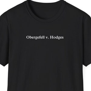 Maglietta Obergefell v. Hodges, Maglietta con caso legale, Maglietta con legge, Regalo per avvocato, Regalo per studenti di giurisprudenza, Regalo per avvocato, Maglietta minimalista per donne e uomini