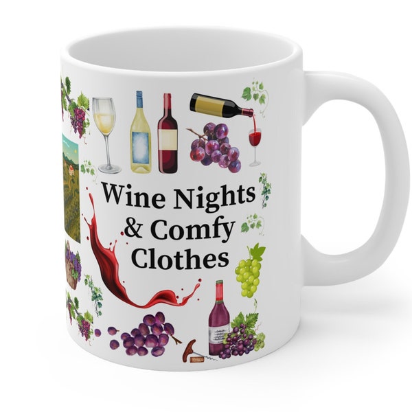 Wine Nights & Comfy Clothes Mug - Wine Lover, Wine Lover Gift, Wine Nights, Cheese and Wine, Red Wine, White Wine, Shiraz, Pinot Grigio