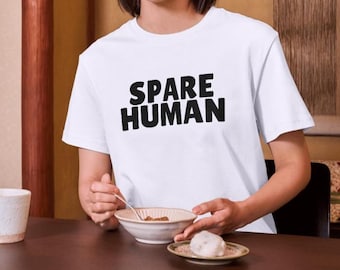 Unisex Spare Human Shirt, lustiges Shirt für Katzenbesitzer, Hundebesitzer Shirt, Hunde Shirt, Katzen Shirt, Geschenk für Katzenliebhaber, Geschenk für Hundeliebhaber