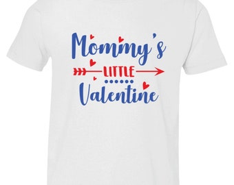 Mommy's Little Valentine Toddler T-Shirt