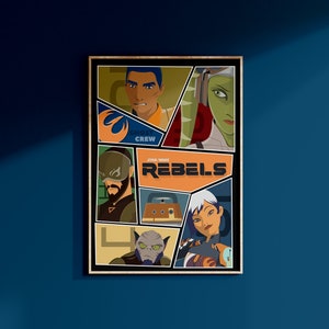 May include: A comic book style poster featuring the characters from the animated series Star Wars Rebels. The poster features the text "Star Wars Rebels" and "Ghost Crew". The characters include Hera Syndulla, Kanan Jarrus, Sabine Wren, Ezra Bridger, Chopper, and Garazeb "Zeb" Orrelios.