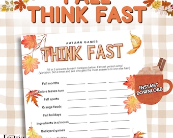 May include: A printable game sheet with an autumn theme. The sheet has a title that says "Fall Think Fast" and has a list of categories such as "Fall Months", "Colours Leaves Turn", "Fall Sports", "Orange Foods", "Fall Holidays", "Ingredients in S'mores", "Backyard Games", "Road Trip Activities", "Fall Accessories", and "Types of Apples". The sheet has a watercolour background with autumn leaves and a cup of hot chocolate.