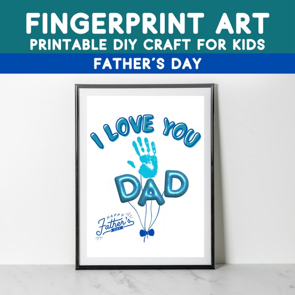 I Love You Balloon Art Handprint Crafts for Kids, Printable DIY Fingerprint Gift for Dad From Baby, Toddler Child