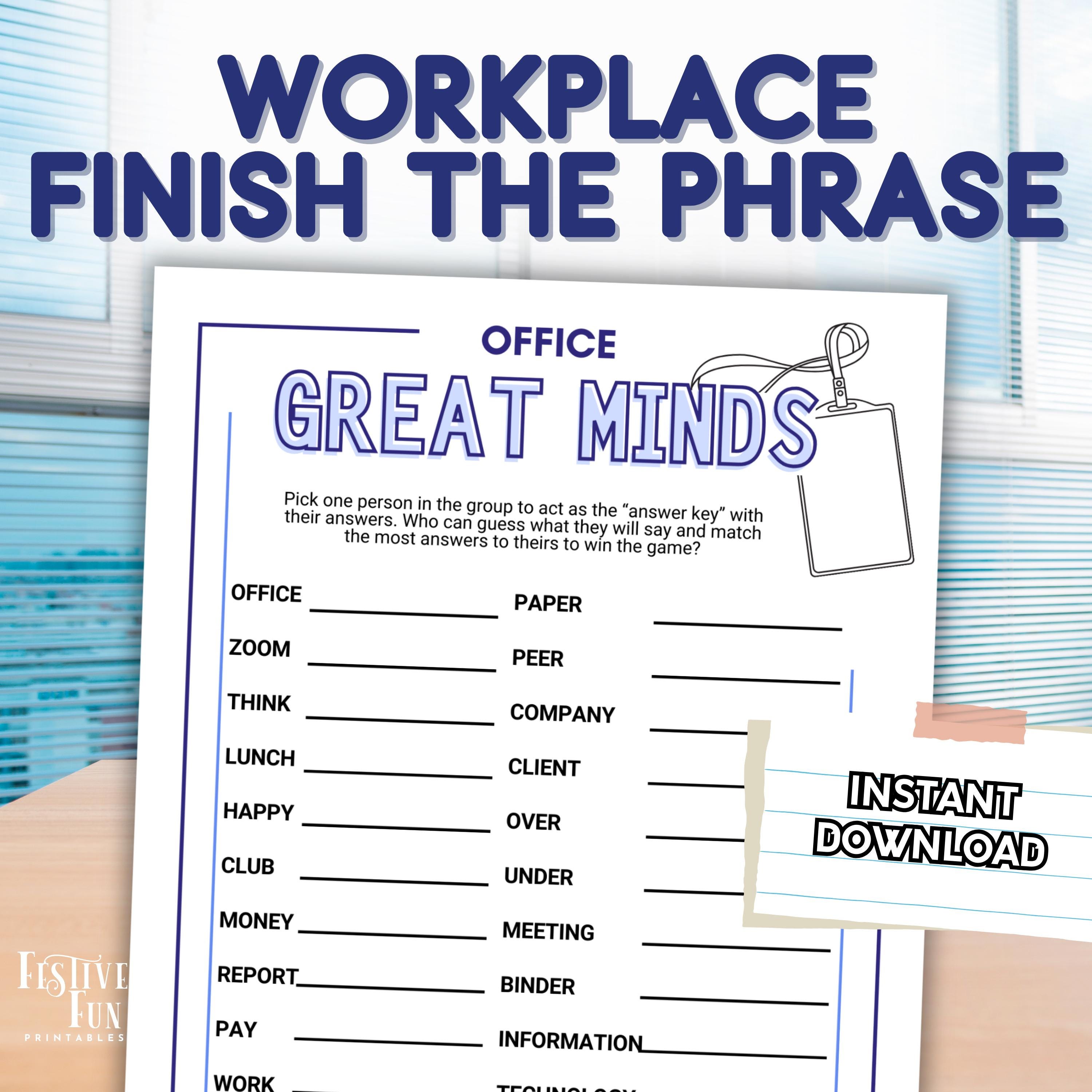 Great Minds Think Alike, Office Finish the Phrase Game for Boss and Staff, Workplace Icebreaker ...