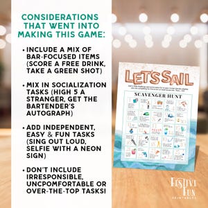 May include: A blue and white printable game card with the text "Let's Sail" and "Scavenger Hunt". The card has a list of 25 tasks to complete, such as "High 5 a stranger" and "Take a selfie with a neon sign". The card also includes the text "Considerations that went into making this game:" and a list of guidelines for creating the tasks.