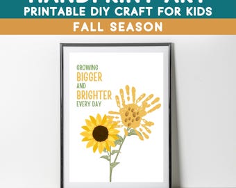 Growing Bigger and Brighter Sunflower Handprint Art for Kids, Printable DIY Finger Painting Craft Project, Toddler Preschool Keepsake Sign