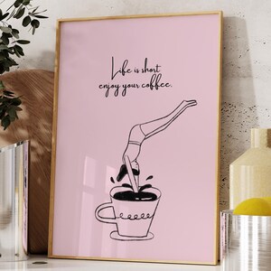 Süßer Kaffee Druck Lustiger Kaffee Poster Espresso Dekor Küche Kunst Kaffee Geschenke für Frauen Home Office Wandkunst druckbare Wandkunst digital