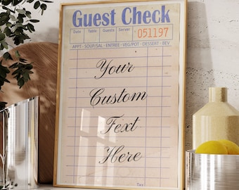 Custom Guest Check Art Print Custom Gift Wall Art Guest Check Print Customize Guest Check Poster Custom Quotes Poster Gift for Teacher