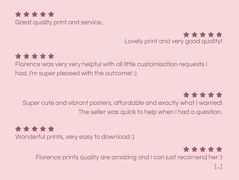May include: A light pink background with customer reviews and star ratings. Text includes phrases like "Great quality print and service" and "Super cute and vibrant posters."