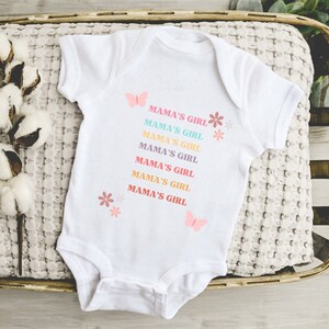 Mama&#39;s Girl infant body suit