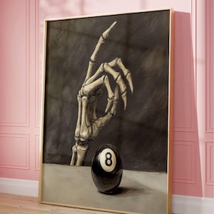 Impresión artística de mano de esqueleto y bola 8 - Decoración gótica espeluznante - Arte mural de billar - Póster de estética oscura - Regalo de Halloween - Arte para sala de juegos