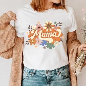 Mama Shirt, Floral Mama Shirt, Mother&#39;s Day Flowers, Mother&#39;s Day Gift, Gift for Mom, Mom Shirt, Mama Clothing, Cute Mom Shirt,New Mom Shirt
