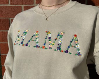Embroidered Floral Mama Sweatshirt, Embroidered Mama Sweatshirt, Mom Birthday Gift, Mama Shirt, Mother's Day Gift, New Mom Gift,Gift for mom